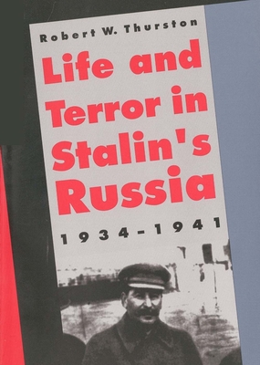 Cover for Life and Terror in Stalin's Russia, 1934-1941