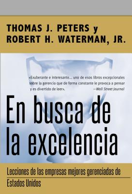 En busca de la excelencia By Thomas J. Peters, Robert H. Waterman, Jr. Cover Image