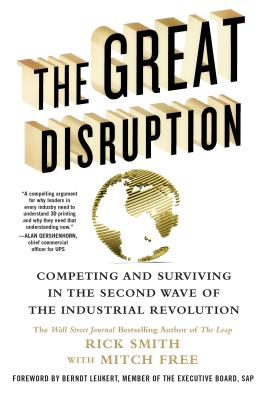 The Great Disruption: Competing and Surviving in the Second Wave of the Industrial Revolution Cover Image