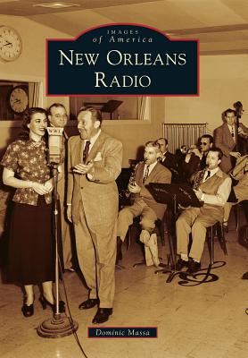New Orleans Radio (Images of America) Cover Image