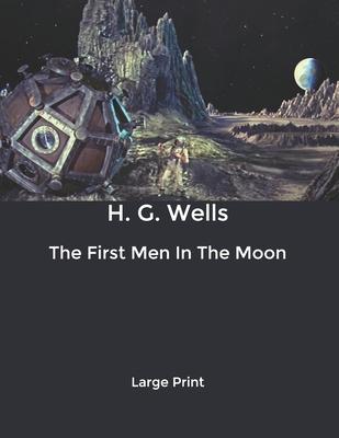The First Men In The Moon