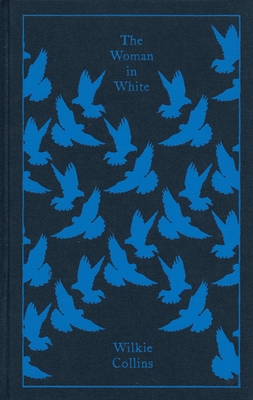 The Woman in White (Penguin Clothbound Classics) Cover Image