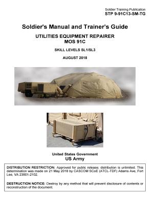 Soldier Training Publication STP 9-91C13-SM-TG Soldier's Manual And ...