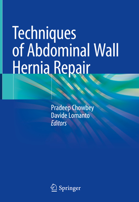 Techniques of Abdominal Wall Hernia Repair Cover Image