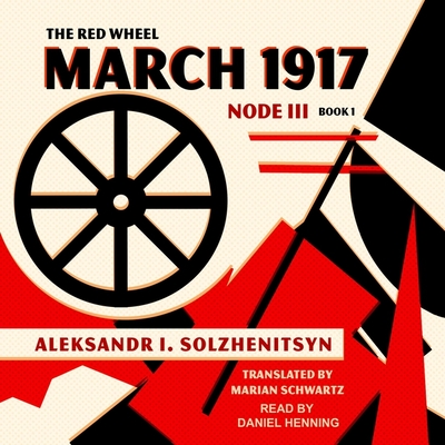 March 1917: The Red Wheel: Node Book 1 (Center for Ethics and Culture Solzhenitsyn) (Compact Disc) | Midtown