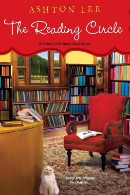 The Reading Circle (A Cherry Cola Book Club Novel #2) By Ashton Lee Cover Image