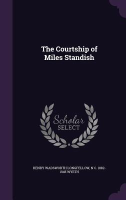 Cover for The Courtship of Miles Standish
