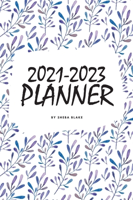 2021-2023 (3 Year) Planner (6x9 Softcover Planner / Journal) By Sheba Blake Cover Image