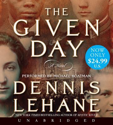 The Given Day: A Novel by Lehane, Dennis