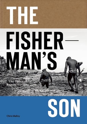 The Fisherman's Son: The Spirit of Ramon Navarro Cover Image