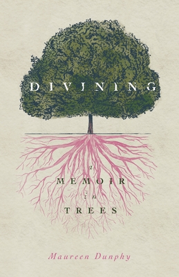 Divining, a Memoir in Trees (Made in Michigan Writers)
