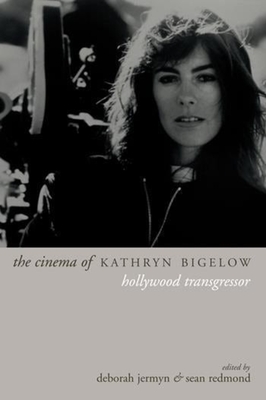 Cover for The Cinema of Kathryn Bigelow