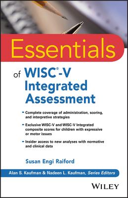 Essentials of Wisc-V Integrated Assessment (Essentials of Psychological Assessment) Cover Image