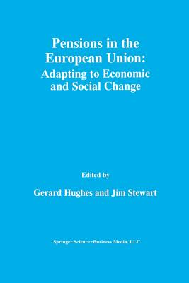 Pensions in the European Union: Adapting to Economic and Social Change: Adapting to Economic and Social Change Cover Image