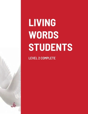 Living Words Students Level 2 Complete By Paul Barker Cover Image