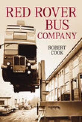 Red Rover Bus Company By Robert Cook Cover Image