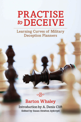 Practise to Deceive: Learning Curves of Military Deception Planners Cover Image