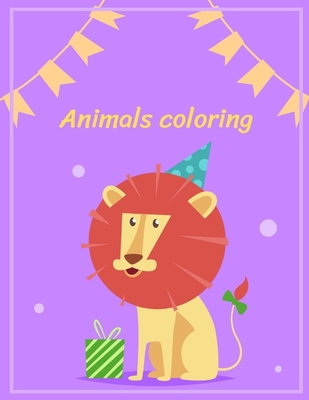Animals Coloring: Beautiful and Stress Relieving Unique Design for Baby and Toddlers learning (Home Education #16) By Harry Blackice Cover Image