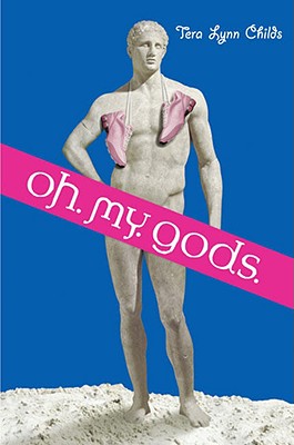 Cover for Oh. My. Gods.