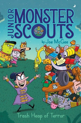 Trash Heap of Terror (Junior Monster Scouts #5) By Joe McGee, Ethan Long (Illustrator) Cover Image