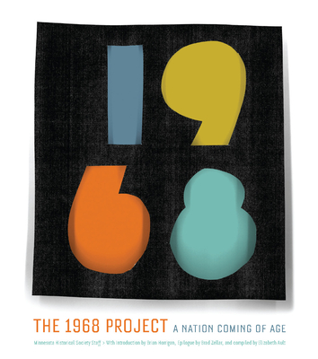 The 1968 Project: A Nation Coming of Age