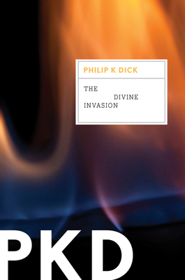 The Divine Invasion (Valis Trilogy #2)