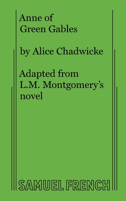 Anne of Green Gables By Alice Chadwicke, L. M. Montgomery Cover Image