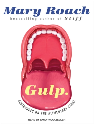 Gulp: Adventures on the Alimentary Canal Cover Image