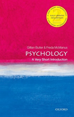 Psychology: A Very Short Introduction (Very Short Introductions) By Freda McManus, Gillian Butler Cover Image