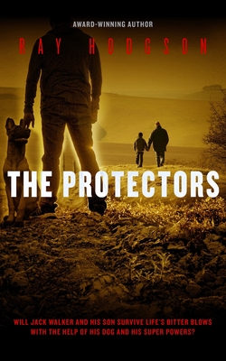The Protectors: Urban Paranormal Adventure Cover Image