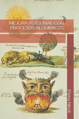 Mejora Personal Con Procesos Alquímicos By Elena Nicol Cover Image