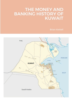 The Money and Banking History of Kuwait Cover Image