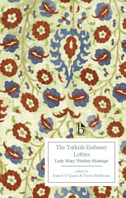 The Turkish Embassy Letters (Broadview Editions) Cover Image