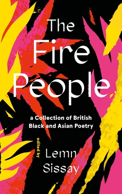 The Fire People: A Collection of British Black and Asian Poetry Cover Image