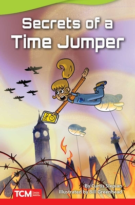 Secrets of a Time Jumper (Fiction Readers) By Curtis Slepian Cover Image