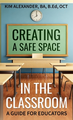 Creating a Safe Space in the Classroom: A Guide for Educators Cover Image