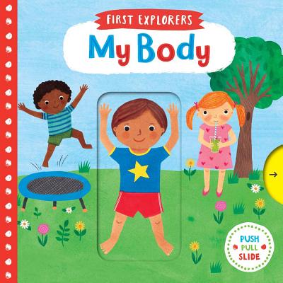 My Body (First Explorers)