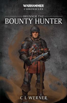 Brunner the Bounty Hunter (Warhammer Chronicles)