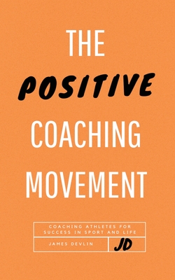 The Positive Coaching Movement Cover Image
