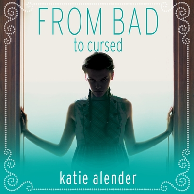 From Bad to Cursed (Bad Girls Don't Die #2) Cover Image