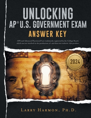 Unlocking the AP U. S. Government Exam: Answer Key Cover Image