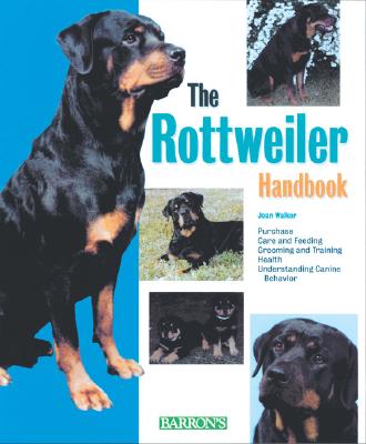 The Rottweiler Handbook (B.E.S. Pet Handbooks)