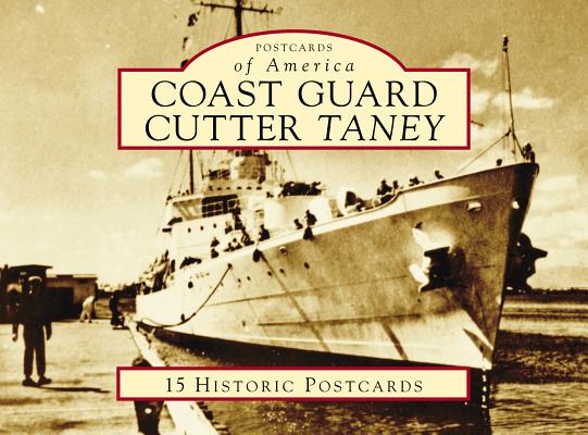 Coast Guard Cutter Taney (Postcards of America)