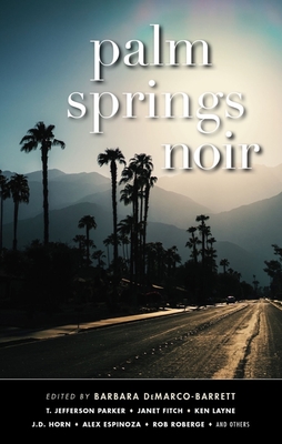 Cover for Palm Springs Noir (Akashic Noir)