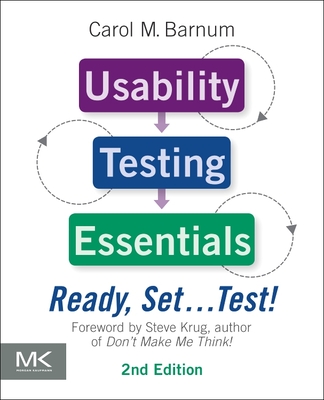 Usability Testing Essentials: Ready, Set ...Test! Cover Image