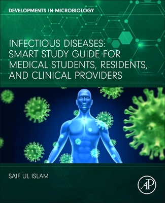 Infectious Diseases: Smart Study Guide for Medical Students, Residents, and Clinical Providers Cover Image