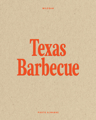 Wildsam Field Guides: Texas Barbecue Cover Image