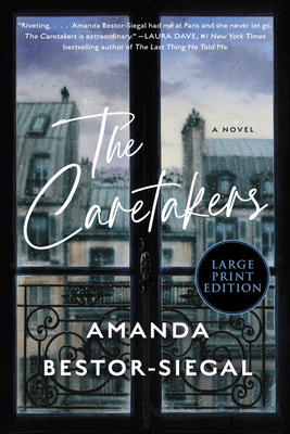 The Caretakers: A Novel By Amanda Bestor-Siegal Cover Image