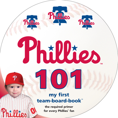 Philadelphia Phillies 101 Cover Image