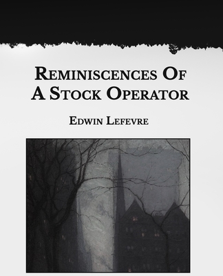 Reminiscences Of A Stock Operator: Large Print Cover Image